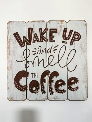 a sign that says wake up and make the coffee at Stay Caribbean Bayahibe Getaway in Bayahibe